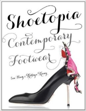 Shoetopia: Contemporary Footwear