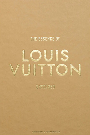 The essence of Louis Vuitton