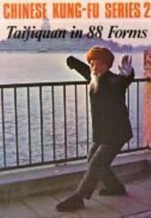 Taijiquan in 88 Forms