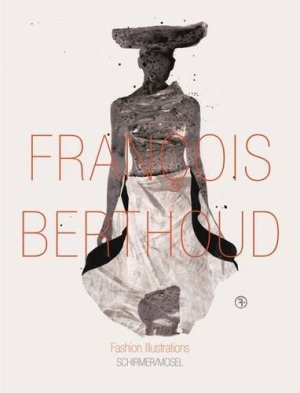 Francois Berthoud - Fashion Illustrations