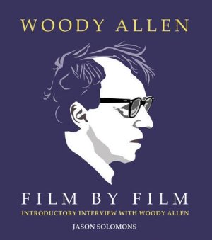 Woody Allen Film by Film