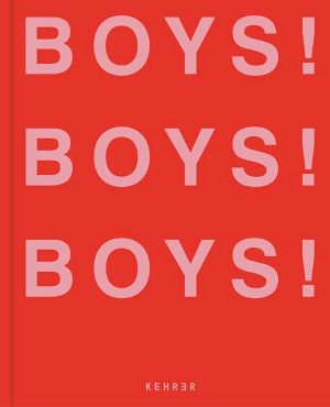 Boys! Boys! Boys!: Volume 3*