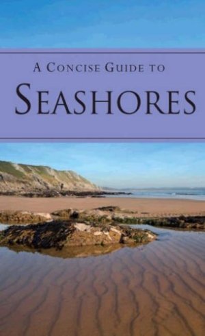 A Concise Guide to the Seashore