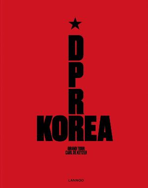 D.P.R. Korea: Grand Tour