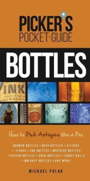 Picker’s Pocket Guide to Bottles