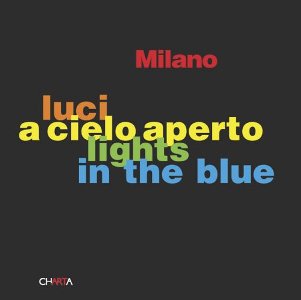 Lights in the Blue: Milano (R)