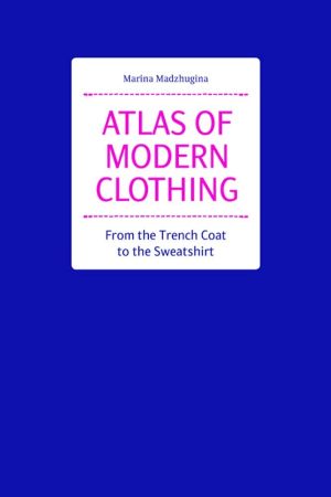 Atlas of Modern Clothing