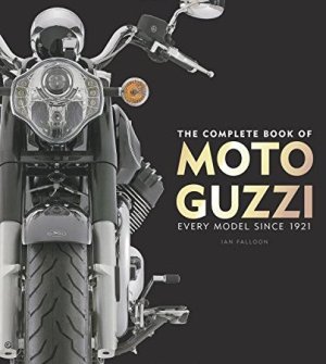 The Complete Book of Moto Guzzi