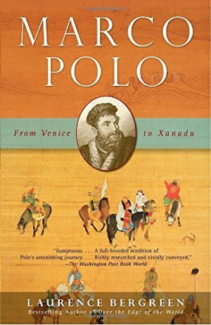 Marco Polo: From Venice to Xanadu