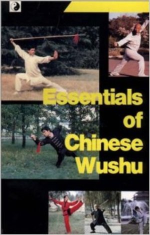 Essentials of Chinese Wushu