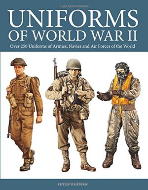 Uniforms of World War II: