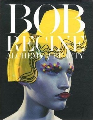 Bob Recine. Alchemy of Beauty