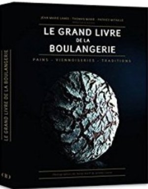 Le Grand Livre de la Boulangerie