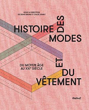 Histoire Des Modes et du Vetement