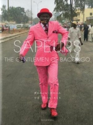 Sapeurs - The Gentlemen of Bacongo
