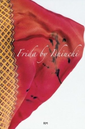 Frida by Ishiuchi