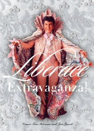 Liberace Extravaganza!