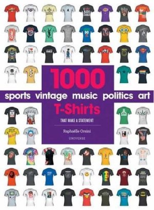 1000 T-Shirts: That Make a Statement