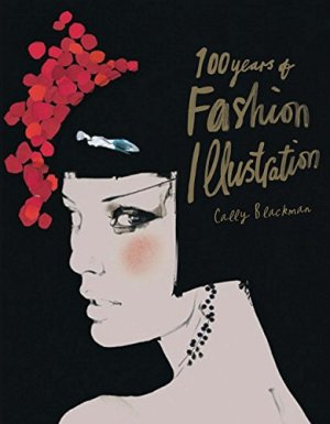 100 Years of Fashion Illustration (Mini) R