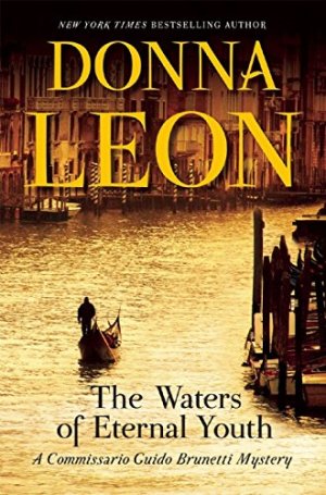 Donna Leon, The Waters of Eternal Youth