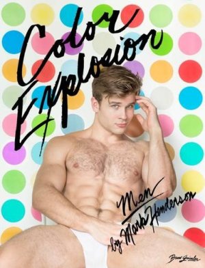 Color Explosion: Men by Mark Henderson (June)