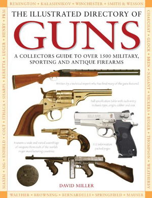 The Illustrated Directory of Guns