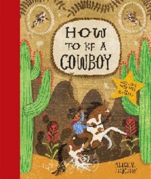 How to be a Cowboy