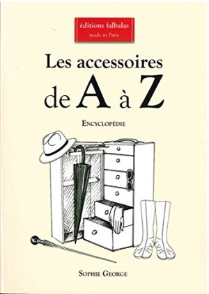 Les accessoires de A à Z