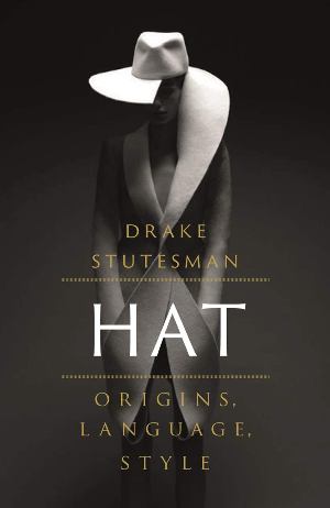 Hat: Origins, Language, Style**