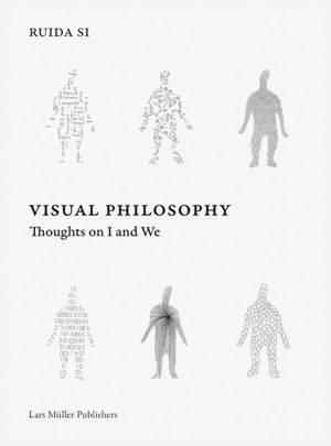 Visual Philosophy: Thoughts on I and We