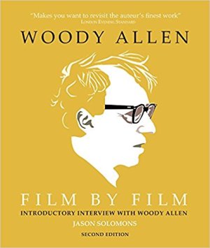 Woody Allen Film by Film (R)