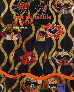 L'art du textile en Asie