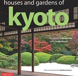 Houses and Gardens of Kyoto