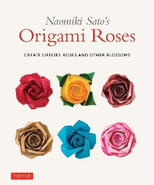 Naomiki Sato's Origami Roses