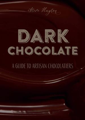 Dark, guide to artisan chocolatiers