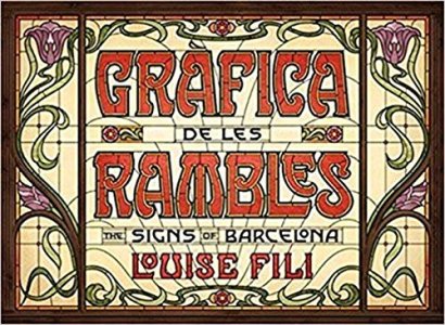 Grafica de les Rambles: The Signs of Barcelona (R)