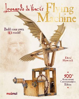 Leonardo da Vinci Fly Machines