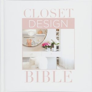 Closet design bible