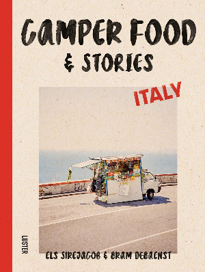 Italy: Camper Food & Stories