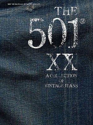 The 501 Xx A Collection Of Vintage Jeans