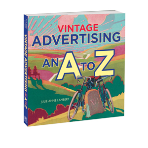 Vintage Advertising: An A to Z