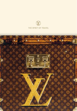 Louis Vuitton: The Spirit of Travel