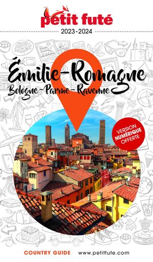 Guide Emilie-Romagne 2023 Petit Futé