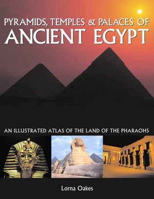 Pyramids, Temples & Tombs of Ancient Egypt