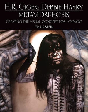 H.R. Giger: Debbie Harry Metamorphosis