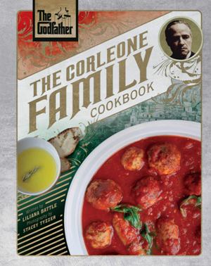 The Godfather: The Corleone Family Cookbook**