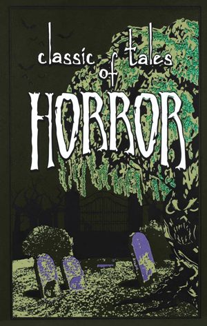 Classic Tales of Horror*