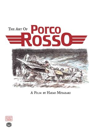 The Art of Porco Rosso*