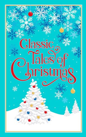 Classic Tales of Christmas