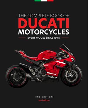 Complete Book of Ducati Motorcycles